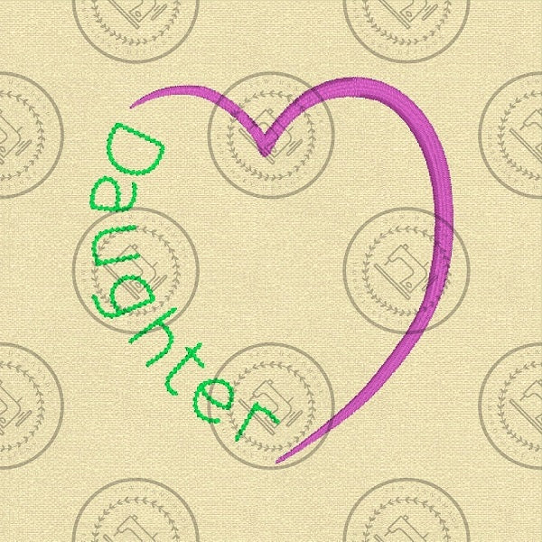DAUGHTER HEART Machine Embroidery Design - DH824 4 x 4
